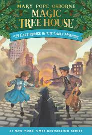 MAGIC TREE HOUSE 24: EARTHQUAKE IN THE EARLY MORNING