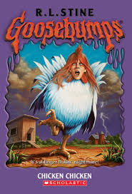 GOOSEBUMPS: CHICKEN CHICKEN (BOOK 53)