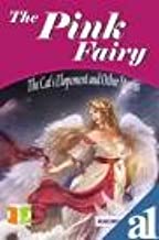 THE PINK FAIRY THE CAT'S ELOPEMENT AND OTHER STORIES