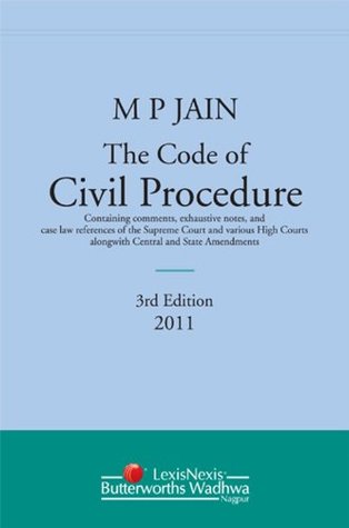 M P JAIN'S THE CODE OF CIVIL PROCEDURE