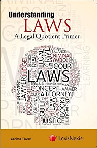 UNDERSTANDING LAWS: A LEGAL QUOTIENT PRIMER