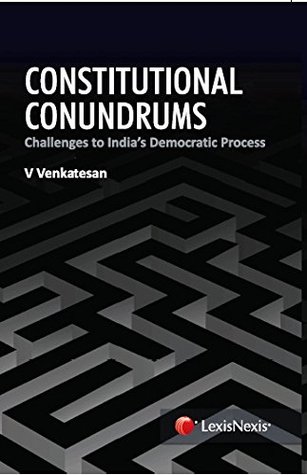 CONSTITUTIONAL CONUNDRUMS: CHALLENGES TO INDIA'S DEMOCRATIC PROCESS
