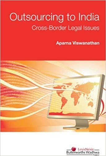 OUTSOURCING TO INDIA-CROSS-BORDER LEGAL ISSUES