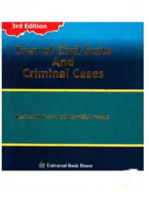TRIAL OF CIVIL SUITS AND CRIMINAL CASES -3RD ED. 2015