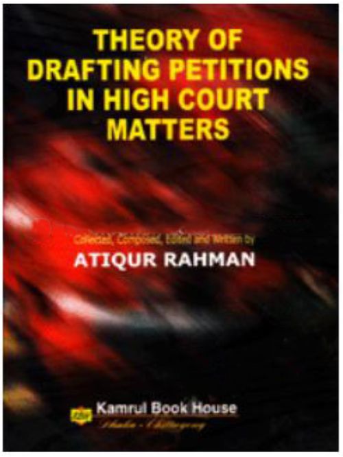 THEORY OF DRAFTING PETITIONS IN HIGH COURT MATTERS