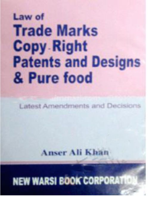 LAW OF TRADEMARKS COPYRIGHT PATENTS AND DESIGNS -2ND, 2007
