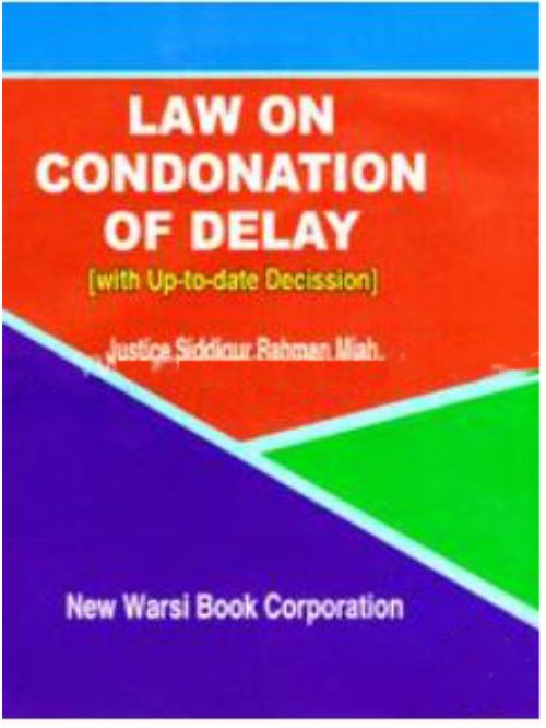LAW ON CONDONATION OF DELAY -2ND 2006
