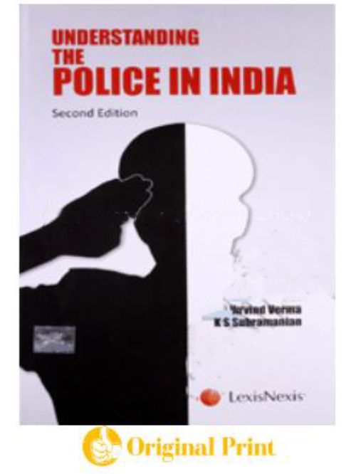 UNDERSTANDING THE POLICE IN INDIA -2009