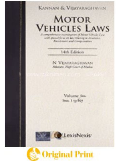 MOTOR VEHICLES LAWS (A COMPREHENSIVE EXAMINATION OF MOTOR VEHICLES LAW WITH SPECIAL FOCUS ON LAW RELATING TO INSURANCE, ENTITLEMENT AND COMPENSATION),