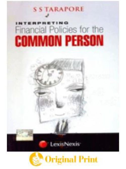 INTERPRETING FINANCIAL POLICIES FOR THE COMMON PERSON, 2013