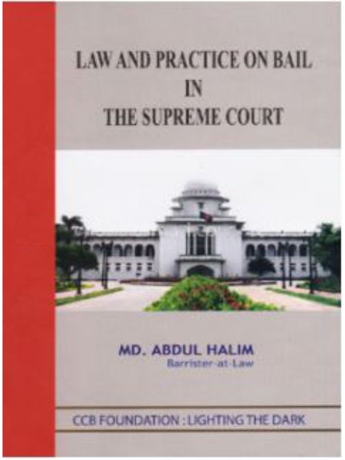 LAW AND PRACTICE ON BAIL IN THE SUPREME COURT