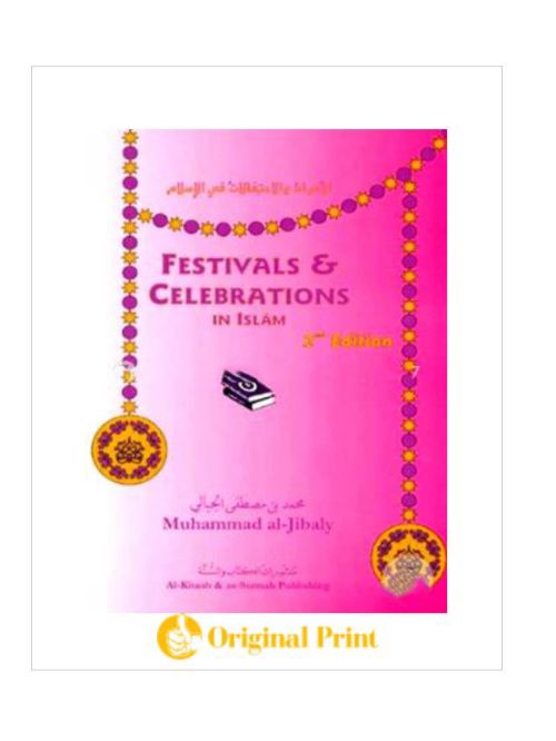 FESTIVALS AND CELEBRATIONS IN ISLAM