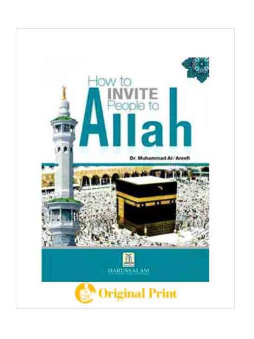 HOW TO INVITE PEOPLE TO ALLAH