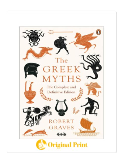 THE GREEK MYTHS: THE COMPLETE AND DEFINITIVE