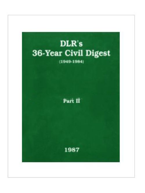 DLR'S 36-YEAR CIVIL DIGEST (1949-1984) 2ND PART