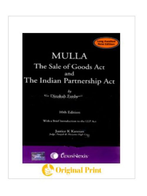 THE SALE OF GOODS ACT AND THE INDIAN PARTNERSHIP ACT -10TH ED