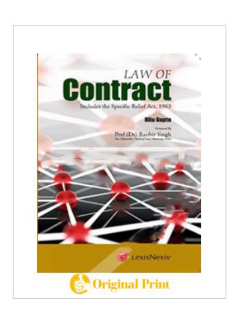 LAW OF CONTRACT: INCLUDES THE SPECIFIC RELIEF ACT, 1963