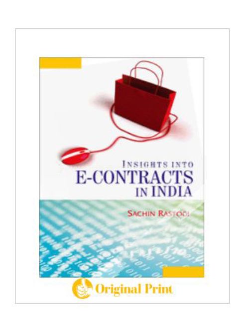 
INSIGHTS INTO E-CONTRACTS IN INDIA