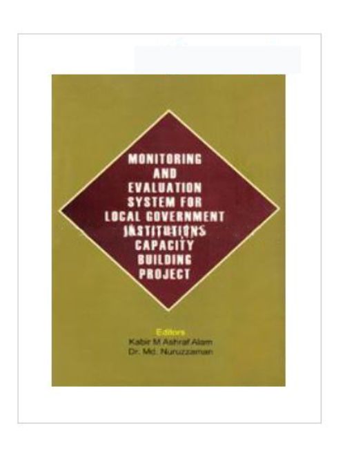 MONITORING AND EVALUATION SYSTEM FOR LOCAL GOVERNMENT INSTITUTIONS CAPACITY BUILDING PROJECT