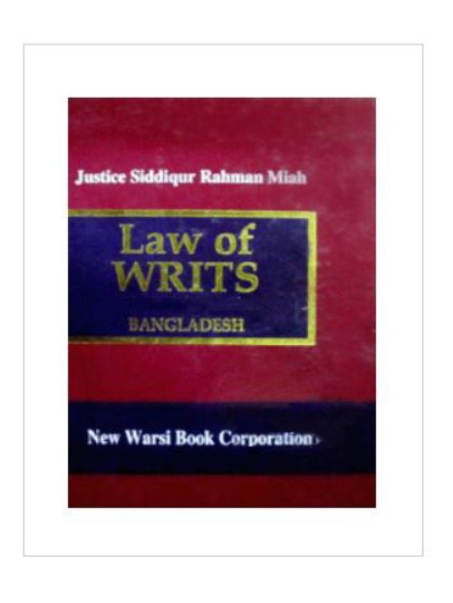 Law of Writs in Bangladesh -2013