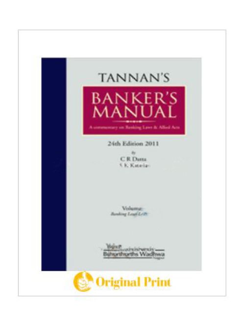Tannan's Banker's Manual-A Commentary on banking Laws and Allied Acts