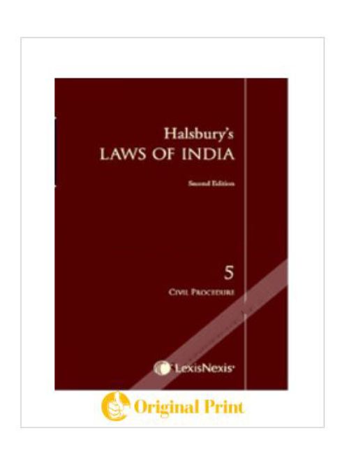 HALSBURY'S LAWS OF INDIA - VOL. 5: CIVIL PROCEDURE