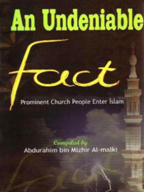 AN UNDENIABLE FACT - PROMINENT CHURCH PEOPLE ENTER ISLAM