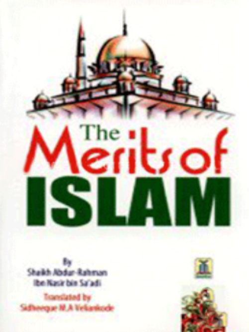 THE MERITS OF ISLAM