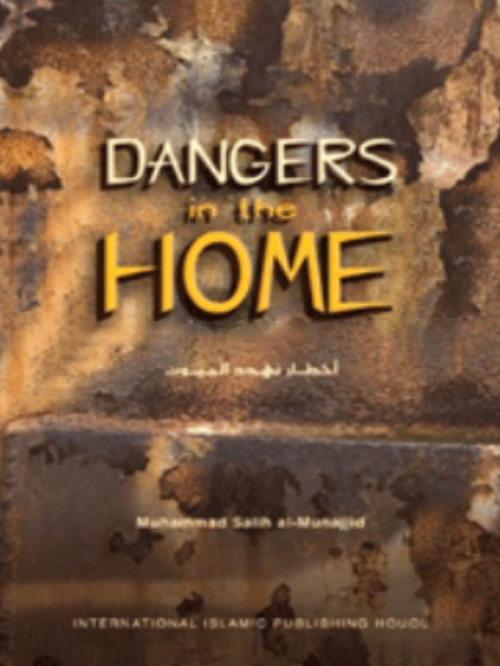 DANGERS IN THE HOME