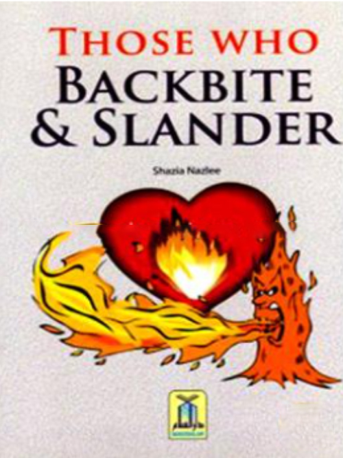 THOSE WHO BACKBITE AND SLANDER