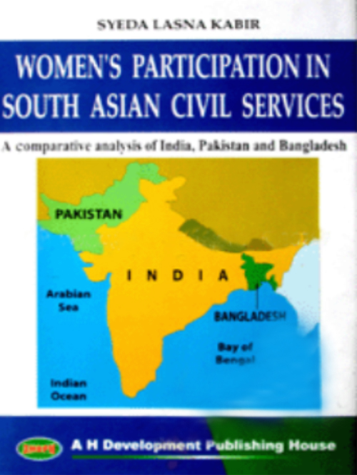 WOMEN'S PARTICIPATION IN SOUTH ASIAN CIVIL SERVICE