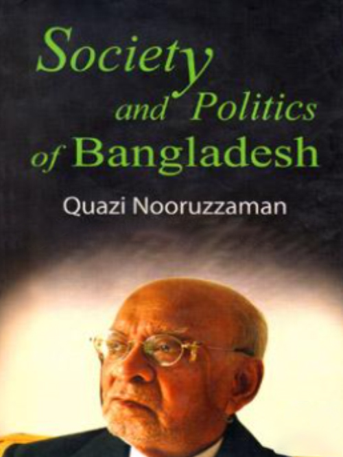 SOCIETY AND POLITICS OF BANGLADESH