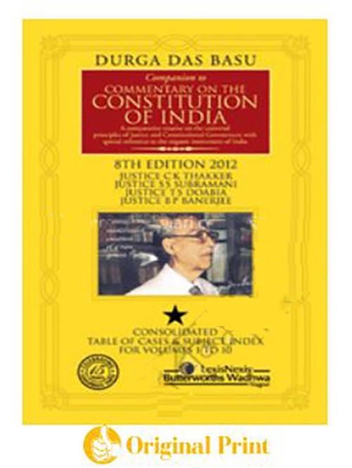 COMPANION COMMENTARY ON THE CONSTITUTION OF INDIA -CONSOLIDATED TABLE OF CASES & SUBJECT INDEX FOR VOLUME 1 TO 10 - 8TH ED