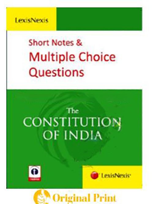SHORT NOTES & MULTIPLE CHOICE QUESTIONS -THE CONSTITUTION ON INDIA