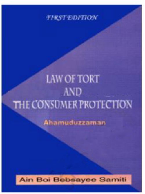 LAW OF TORT AND THE CONSUMER PROTECTION