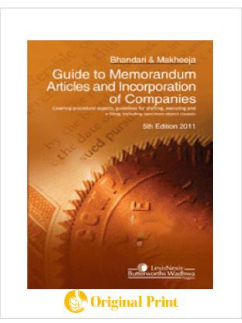 GUIDE TO MEMORANDUM ARTICLES AND INCORPORATION OF COMPANIES -5TH ED