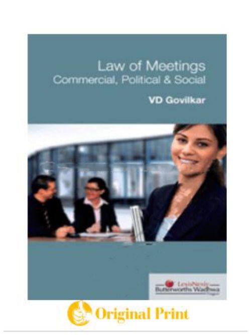 LAW OF MEETINGS -COMMERCIAL, POLITICAL AND SOCIAL
