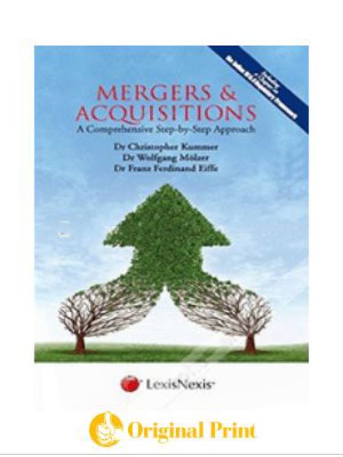 MERGERS, ACQUISITIONS -A COMPREHENSIVE STEP-BY STEP APPROACH