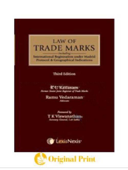 LAW OF TRADE MARKS INCLUDING INTERNATIONAL REGISTRATION UNDER MADRID PROTOCOL AND GEOGRAPHICAL INDICATIONS