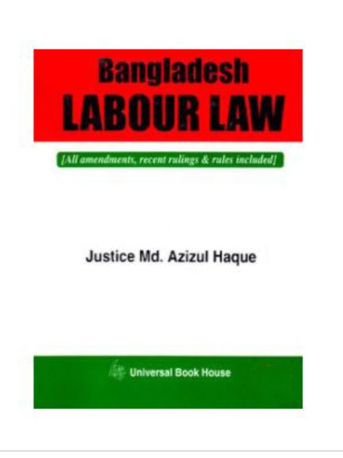 BANGLADESH LABOUR LAW