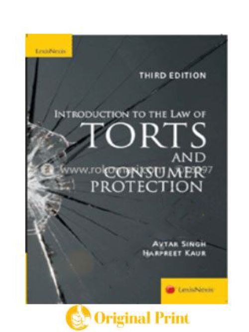 Introduction to the Law of Torts and Consumer Protection, 3rd edn. 2013