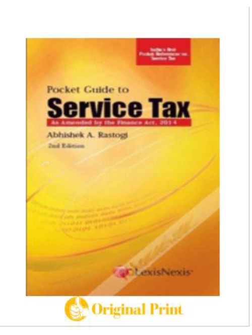Pocket Guide to Service Tax (As Amended by the Finance (No. 2) Act 2014)