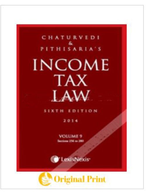 INCOME TAX LAW VOL. 9 (SECTIONS 256 TO 280)