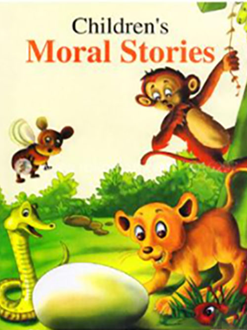 CHILDREN'S MORAL STORIES