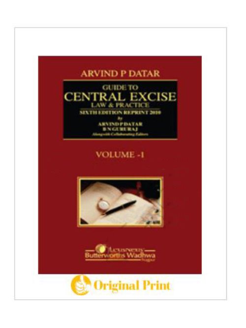 GUIDE TO CENTRAL EXCIES-LAW & PRACTICE -6TH EDN. IN 2 VOLS.
