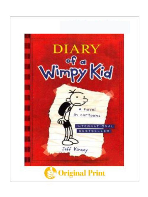 Diary Of a Wimpy Kid: a novel in cartoons