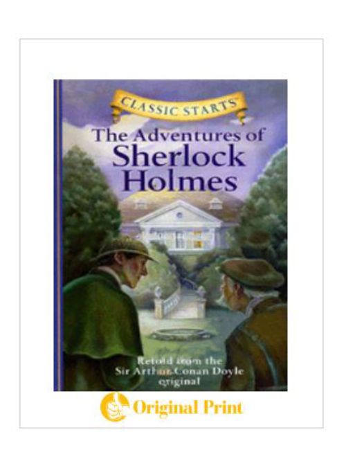 CLASSIC STARTS:THE ADVENTURES OF SHERLOCK HOLMES
