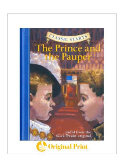 CLASSIC STARTS : THE PRINCE AND PAUPER