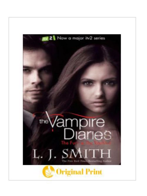 THE FURY AND THE REUNION (THE VAMPIRE DIARIES)