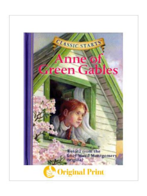 CLASSIC STARTS:ANNE OF GREEN GABLES